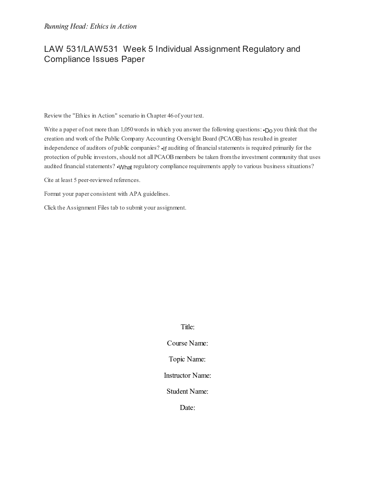 Preview of LAW 531/LAW531 Week 5 Individual Assignment Regulatory and Compliance Issues Paper